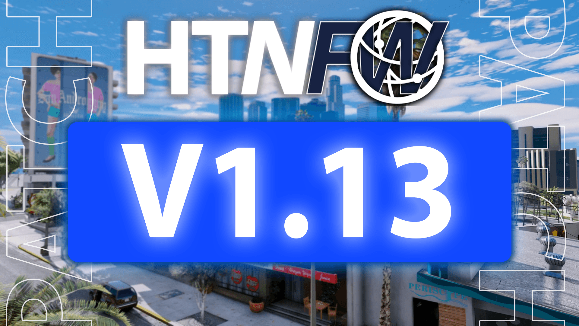 HTNFW Patch Notes - V1.13